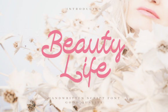 Beauty Life: A Sweet Handwritten Font for Branding
