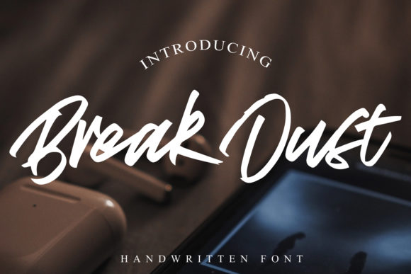 Break Dust Font: A Designer's Take on Modern Branding