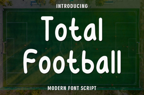 Total Football Font: A Friendly Typeface for Small Business Branding